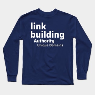 Link Building Long Sleeve T-Shirt